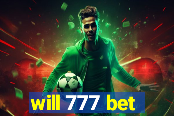 will 777 bet